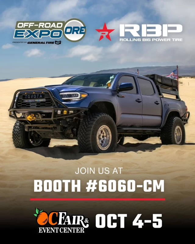 Join us October 4-5 at the @offroadexpo hosted at the @oc_fair grounds!

We will be located at Booth #6060-CM where we will have RBP swag to giveaway as well as a chance to win a set of tires!

#rbp #rbptire #rbptires #offroad #offroadtire #mudterrain #roughterrain #extremeterrain #mt #rt #xt #mudtire #overland #overlandtire
